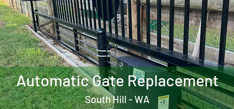Automatic Gate Replacement South Hill - WA