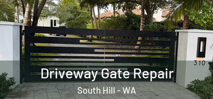 Driveway Gate Repair South Hill - WA