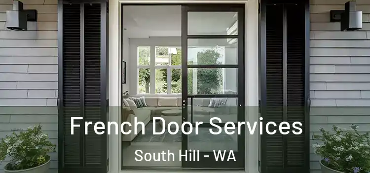 French Door Services South Hill - WA