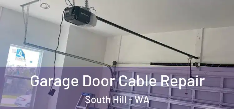  Garage Door Cable Repair South Hill - WA