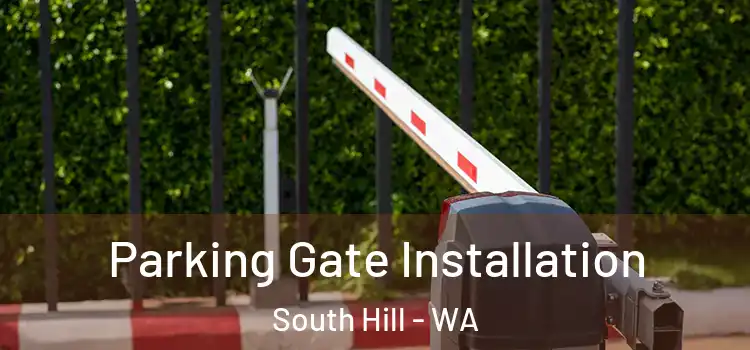 Parking Gate Installation South Hill - WA