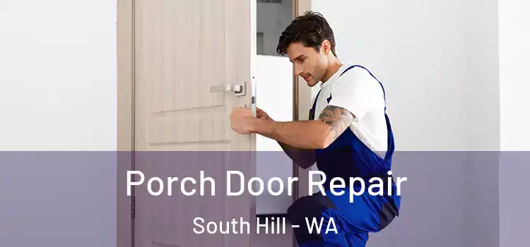  Porch Door Repair South Hill - WA